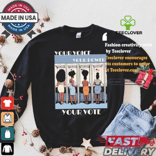 Kamala Harris Black Women Vote Your Voice Your Power Your Vote T shirt