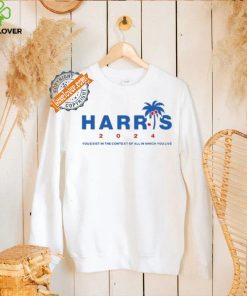 Kamala Harris Coconut Tree 2024 you exist in the context of all in which you live shirt
