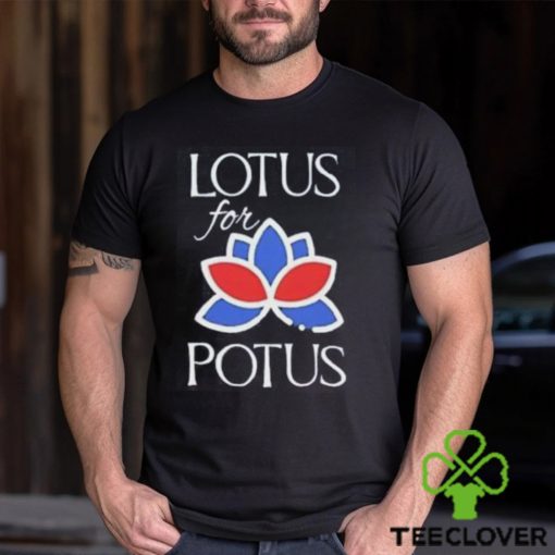 Kamala Harris For President Lotus For Potus Shirt