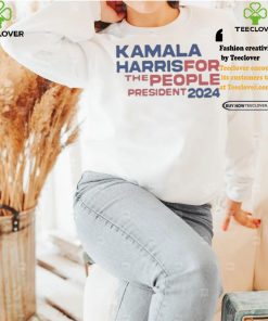 Kamala Harris For The People President 2024 T shirt
