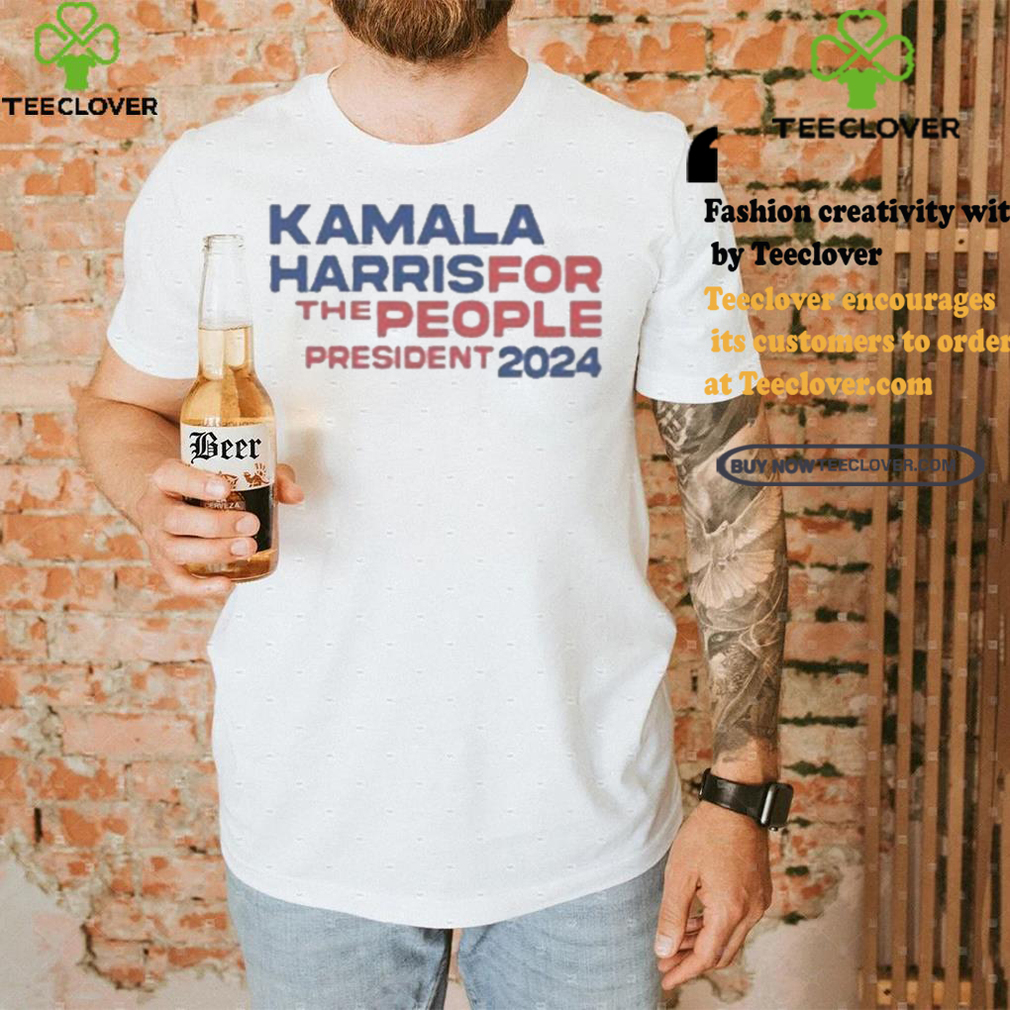 Kamala Harris For The People President 2024 T shirt Kamala Harris For The People President 2024 T shirt