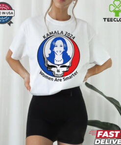 Kamala Harris Grateful Dead 2024 women are smarter shirt