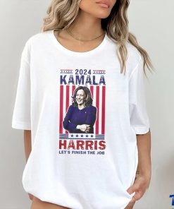 Kamala Harris Let's Finish The Job Shirt