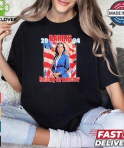Kamala Harris Restoring Our Democracy Art 2024 t shirt