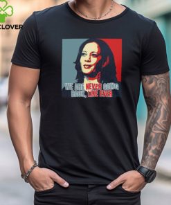 Kamala Harris We Are Never Going Back Like Ever For President Of America 2024 Unisex T Shirt 1 Kamala Harris We Are Never Going Back Like Ever For President Of America 2024 Unisex T Shirt