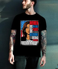 Kamala Harris Women Belong In All Places Where Decisions Are Being Made Shirt
