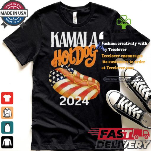 Kamala Is Hotdog 2024 T shirt