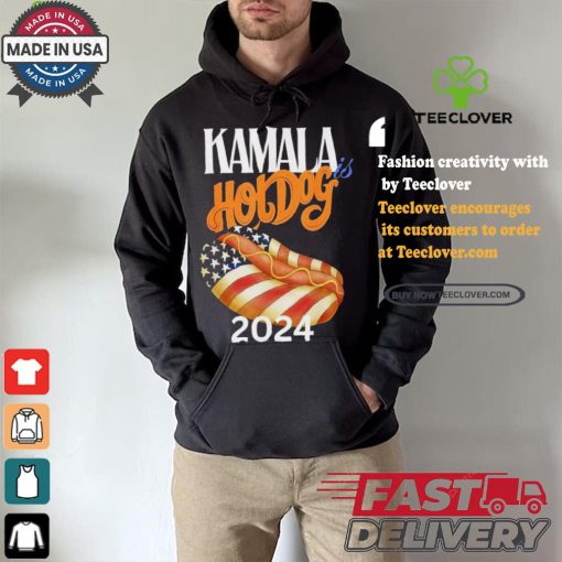 Kamala Is Hotdog 2024 T shirt