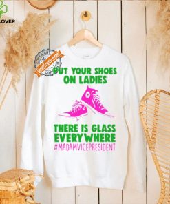 Kamala Vote Shirt, Put Your Shoes On Ladies, Women Vote Democratic Party Shirt, 2024 Election USA Shirt, Madam Vice President Vote Shirt