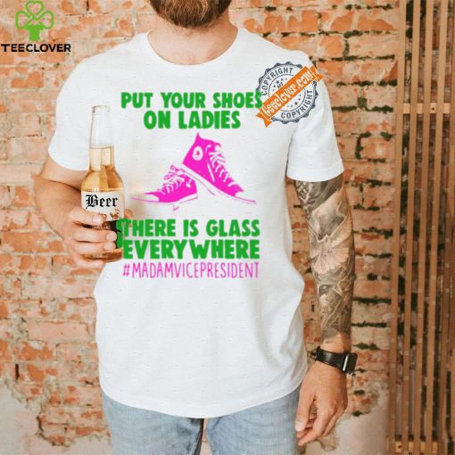 Kamala Vote Shirt, Put Your Shoes On Ladies, Women Vote Democratic Party Shirt, 2024 Election USA Shirt, Madam Vice President Vote Shirt