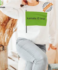 Kamala is Brat flag 2024 shirt