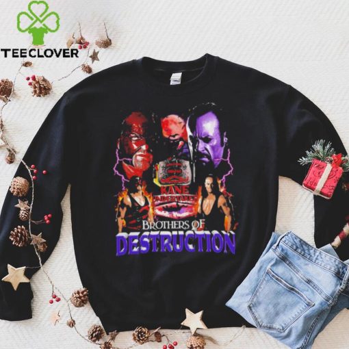 Kane Undertaker Brothers Of Destruction hoodie, sweater, longsleeve, shirt v-neck, t-shirt