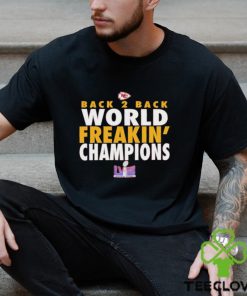 Kansas CIty Chiefs back 2 back World Freakin’ Champions shirt