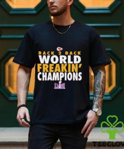Kansas CIty Chiefs back 2 back World Freakin’ Champions shirt