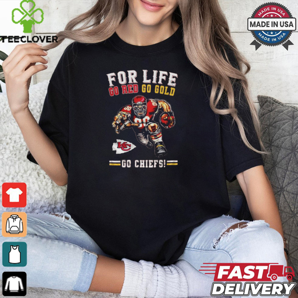 Kansas City Chiefs 2024 For Life Go Red Go Gold Go Chiefs Mascot Shirt Kansas City Chiefs 2024 For Life Go Red Go Gold Go Chiefs Mascot Shirt