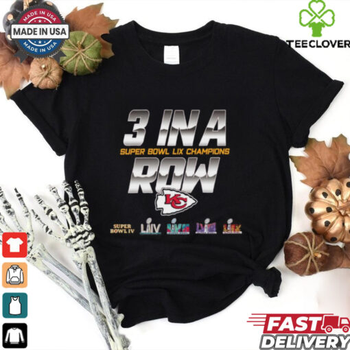 Kansas City Chiefs 3 In A Row Super Bowl LIX Champions Shirt