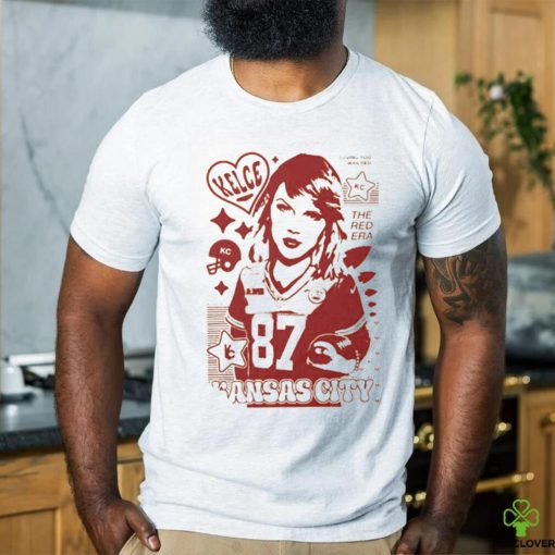 Kansas City Chiefs 87 Taylor the Red Era loving was red trending shirt
