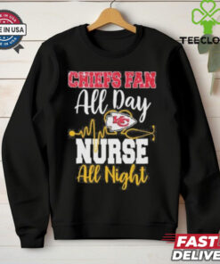 Kansas City Chiefs Fan All Day Nurse All Night Shirt