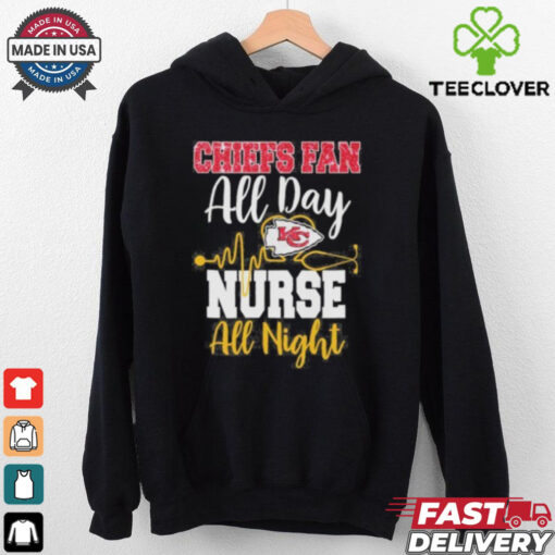 Kansas City Chiefs Fan All Day Nurse All Night Shirt