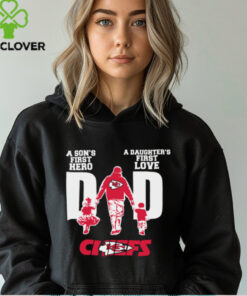 Kansas City Chiefs First Love First Hero Dad Shirt