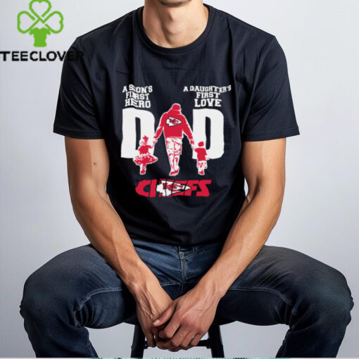 Kansas City Chiefs First Love First Hero Dad Shirt