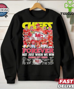 Kansas City Chiefs Forever Not Just When We Win Signature Unisex T Shirt