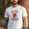 New York Jets God is Great Coffee is Good And People Are Crazy Football NFL Shirt