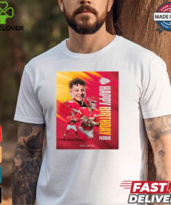 Kansas City Chiefs Happy Birthday Patrick Mahomes Helzberg Poster t shirt