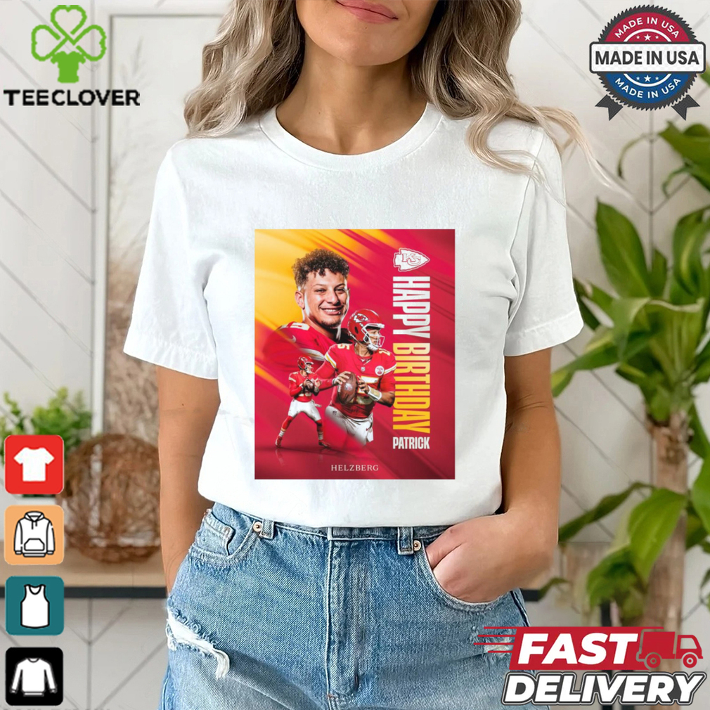 Kansas City Chiefs Happy Birthday Patrick Mahomes Helzberg Poster t shirt Kansas City Chiefs Happy Birthday Patrick Mahomes Helzberg Poster t shirt
