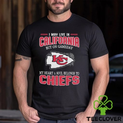 Kansas City Chiefs I May Live In California But I Belongs To Chiefs 2024 T Shirt