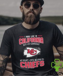 Kansas City Chiefs I May Live In California But I Belongs To Chiefs 2024 T Shirt