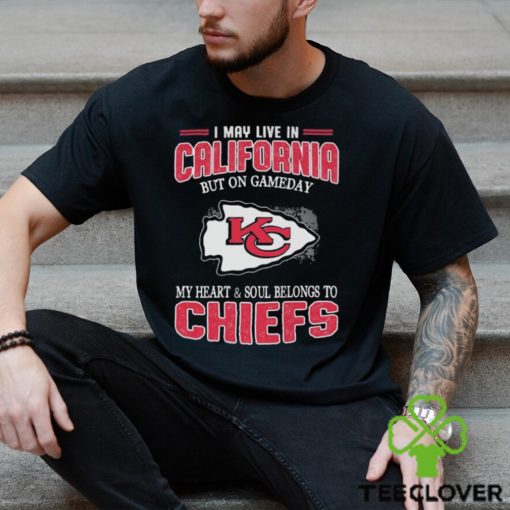 Kansas City Chiefs I May Live In California But I Belongs To Chiefs 2024 T Shirt