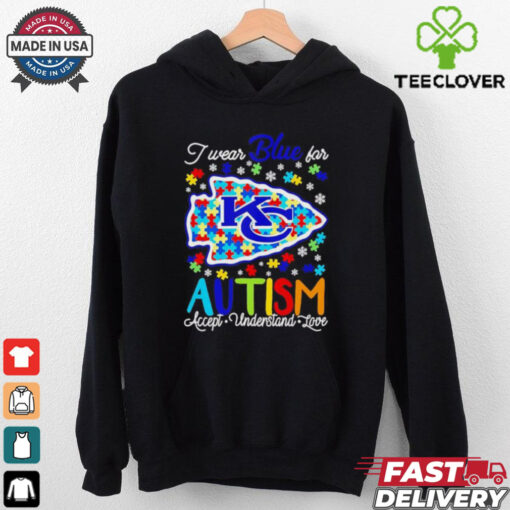 Kansas City Chiefs I wear blue for Autism accept understand love T shirt
