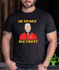 Kansas City Chiefs In Spags we trust Shirt
