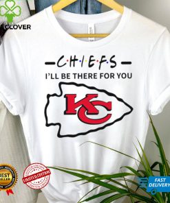 Kansas City Chiefs NFL I’ll be there for you logo hoodie, sweater, longsleeve, shirt v-neck, t-shirt