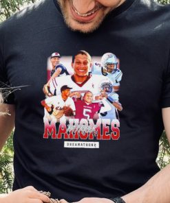 Kansas City Chiefs Patrick Mahomes HS dreams shirt 7 Kansas City Chiefs Patrick Mahomes HS dreams shirt