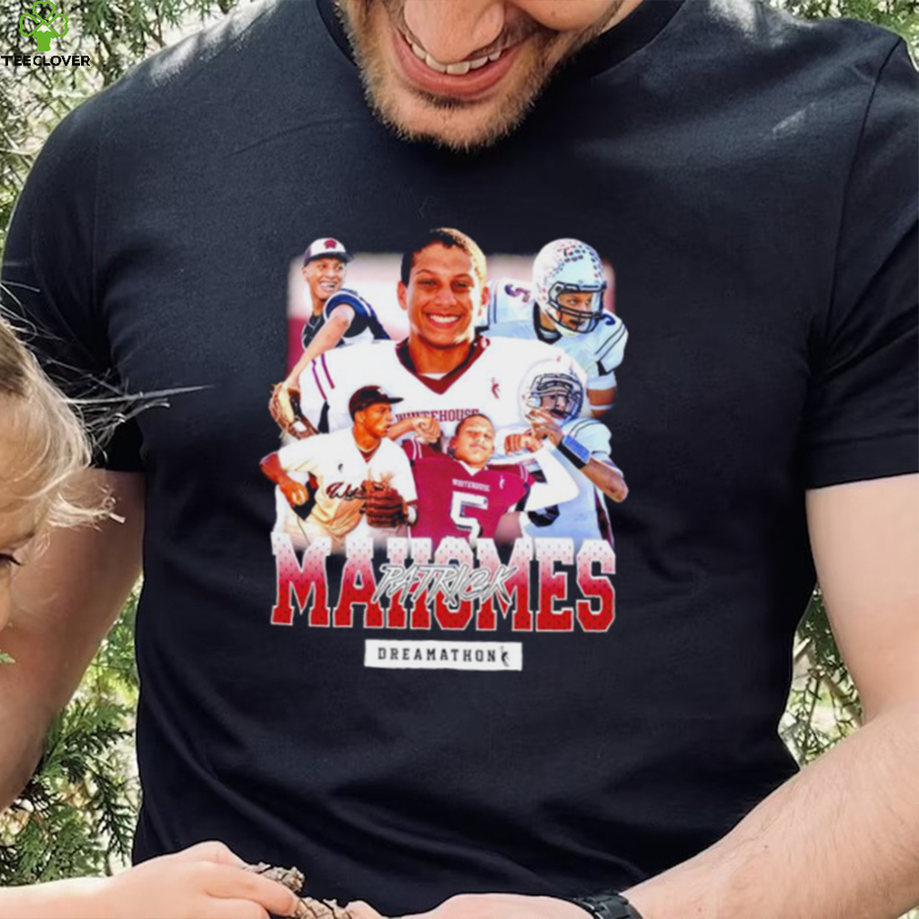 Kansas City Chiefs Patrick Mahomes HS dreams shirt Kansas City Chiefs Patrick Mahomes HS dreams shirt