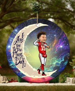 Kansas City Chiefs Patrick Mahomes I Love You To The Moon And Back Christmas Tree Decorations Ornament