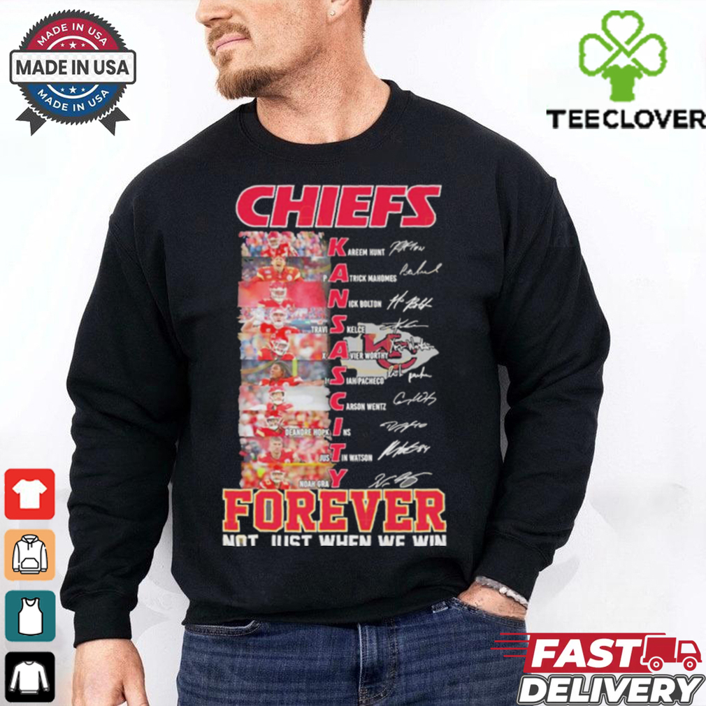Kansas City Chiefs Players Teams Forever Not Just When We Win Signatures shirt Kansas City Chiefs Players Teams Forever Not Just When We Win Signatures shirt