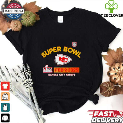 Kansas City Chiefs Super Bowl Feb 9 2025 Shirt