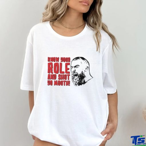 Kansas City Chiefs Travis Kelce Know Your Role And Shut Yo Mouth Shirt