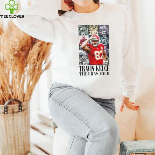 Kansas City Chiefs Travis Kelce the Eras tour 2024 hoodie, sweater, longsleeve, shirt v-neck, t-shirt