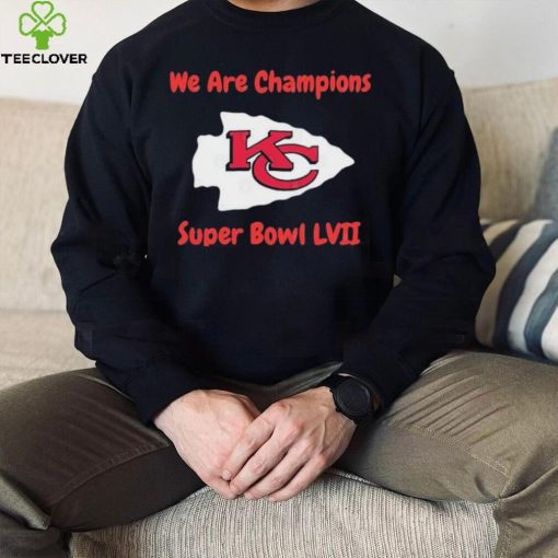 Kansas City Chiefs We Are Champions Super Bowl LVII Shirt