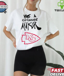 Kansas City Chiefs be a Change Maker Inspire Change shirt
