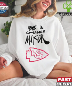 Kansas City Chiefs be a Change Maker Inspire Change shirt