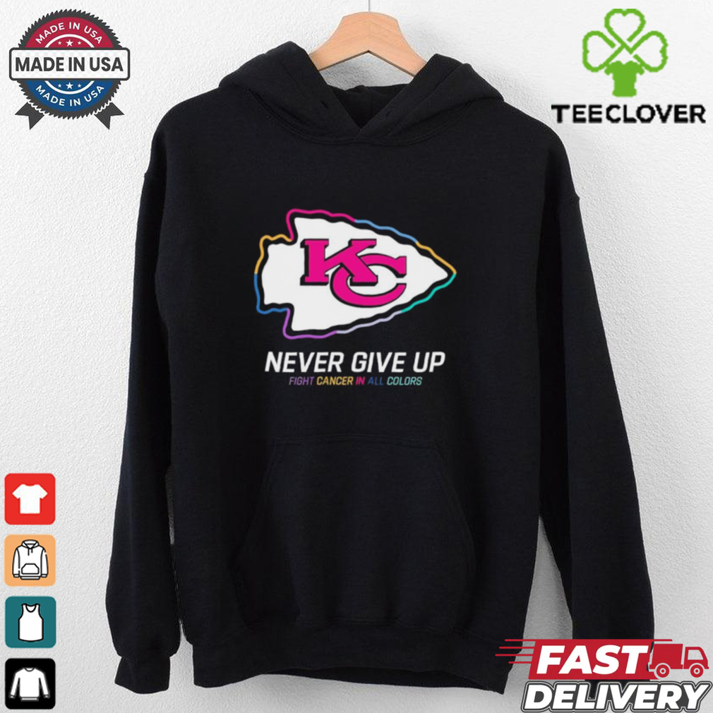 Kansas City Chiefs never give up fight cancer in all colors shirt Kansas City Chiefs never give up fight cancer in all colors shirt