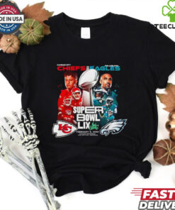 Kansas City Chiefs vs Philadelphia Eagles Matchup Super Bowl LIX February 2025 shirt