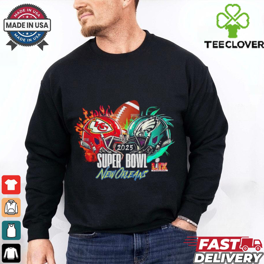 Kansas City Chiefs vs Philadelphia Eagles helmet Super Bowl 2025 shirt Kansas City Chiefs vs Philadelphia Eagles helmet Super Bowl 2025 shirt