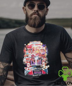 Kansas City Chiefs vs. San Francisco 49Ers Super Bowl LVIII 2024 Welcome To Las Vegas Nevada Make History Again Shirt