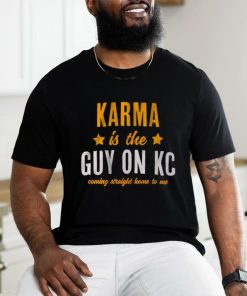 Kansas City Karma is the guy on kc 2023 hoodie, sweater, longsleeve, shirt v-neck, t-shirt